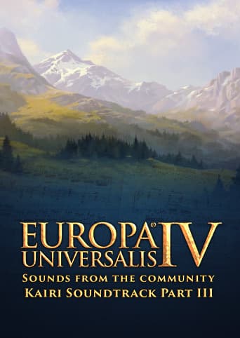 Europa Universalis IV: Sounds from the Community - Kairi Soundtrack Part III
