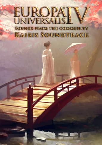 Europa Universalis IV: Sounds from the community - Kairis Soundtrack